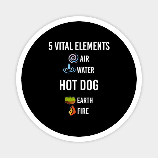 5 Elements Hot dog Magnet by symptomovertake